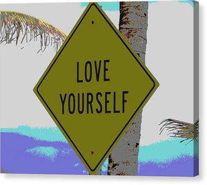 Love Yourself - Canvas Print