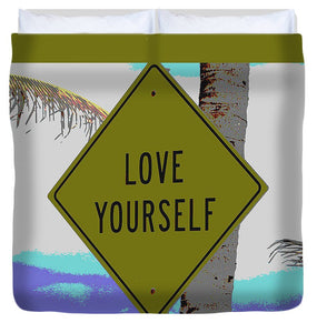 Love Yourself - Duvet Cover