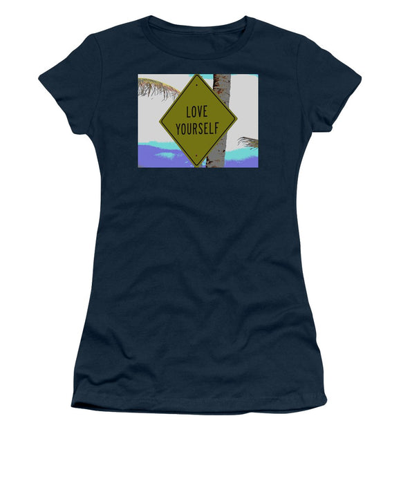 Love Yourself - Women's T-Shirt
